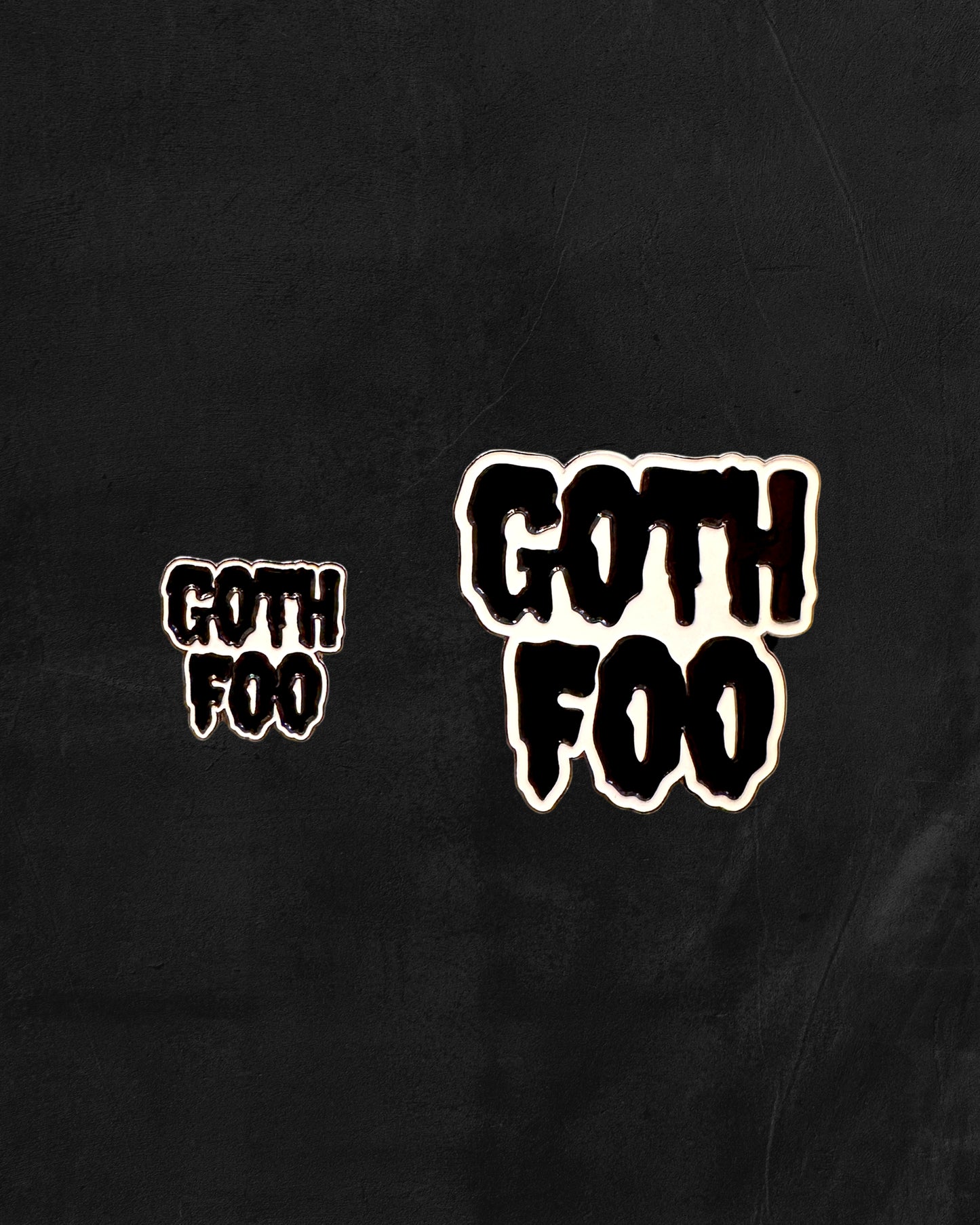 GOTH FOO PIN