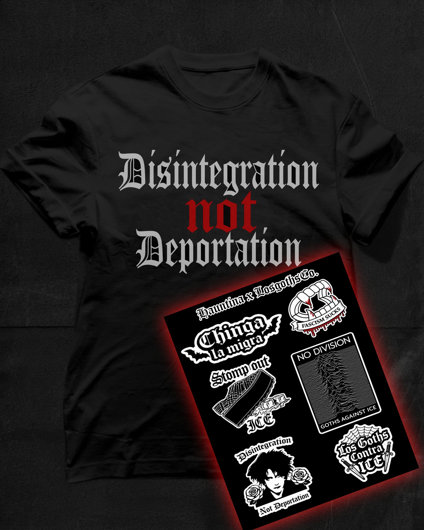 Disintegration Not Deportation Tee + Sticker Sheet Bundle