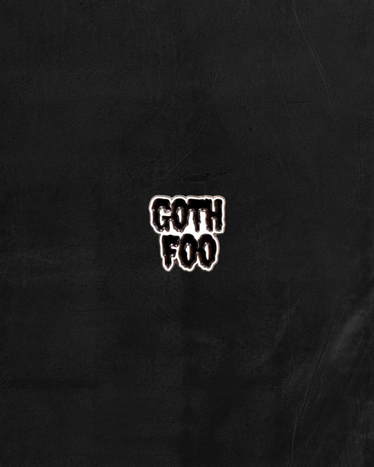 GOTH FOO PIN