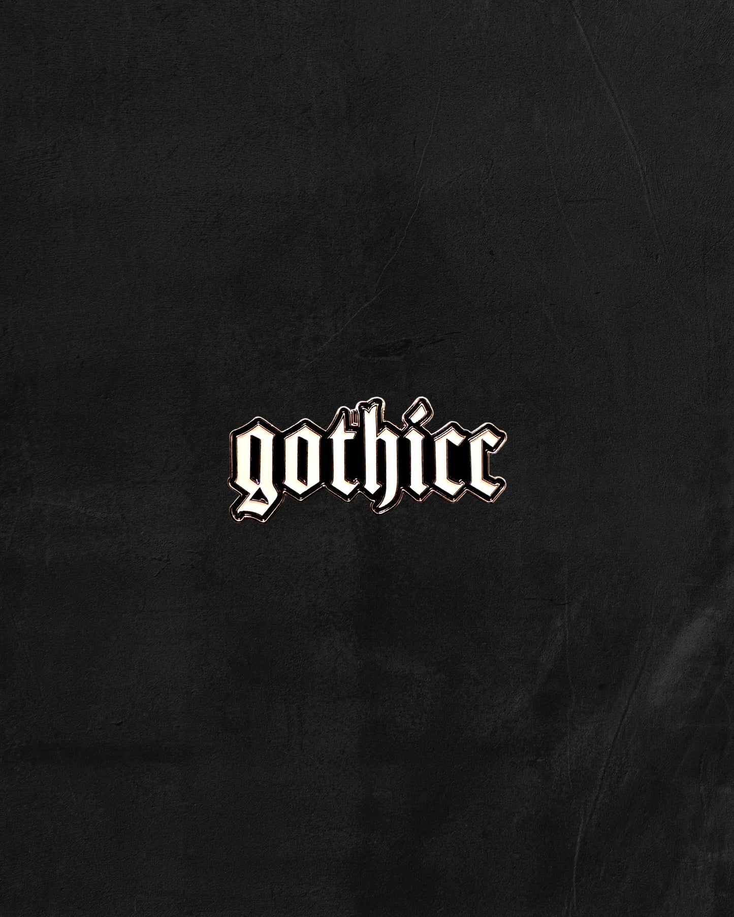 GOTHICC LOGO PIN